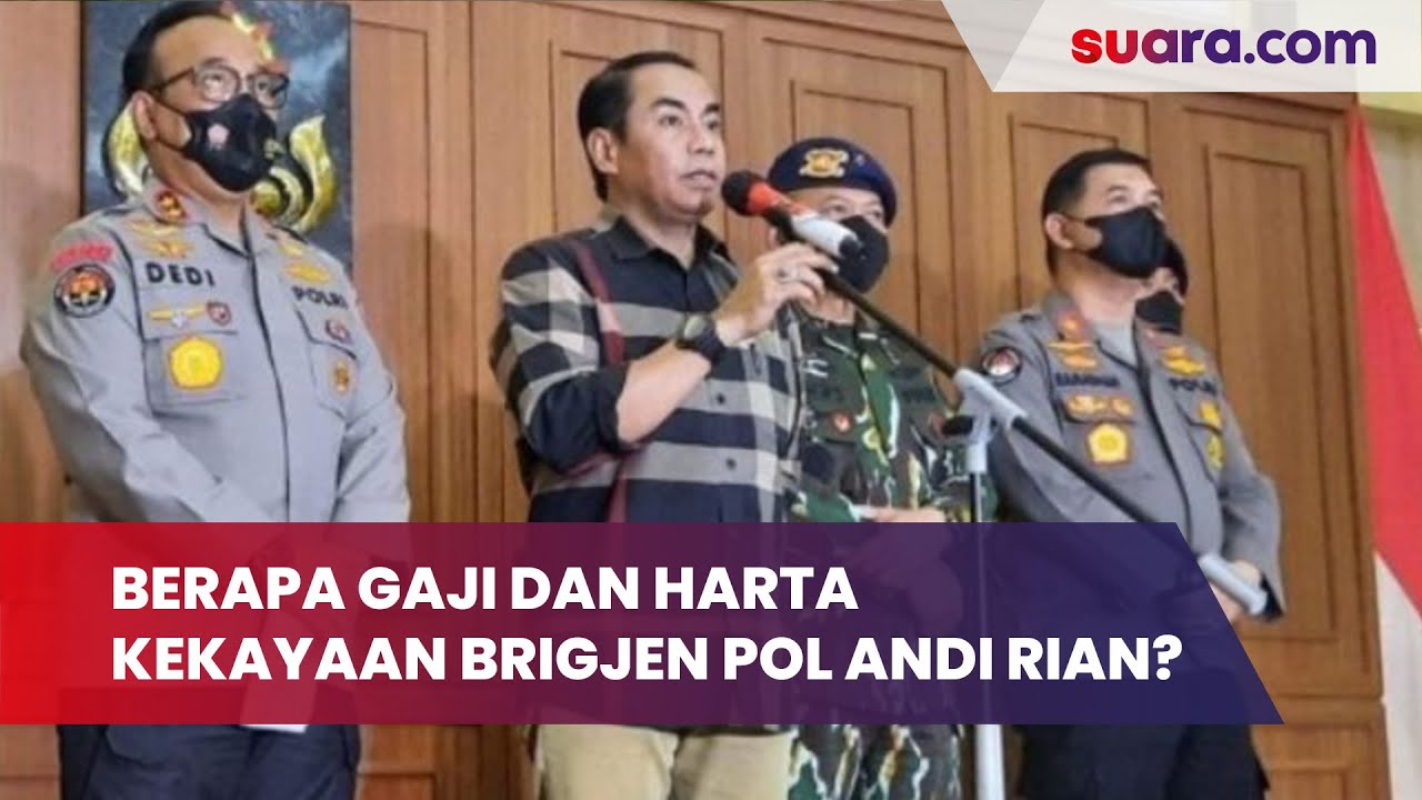 Gemar Pakai Barang Mewah, Berapa Gaji dan Harta Kekayaan Brigjen Pol Andi Rian?