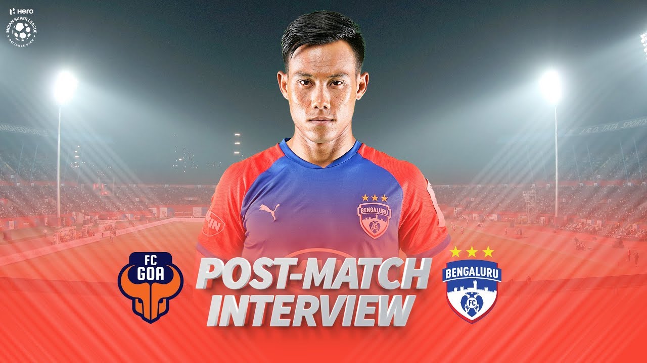 Bengaluru FC's Udanta Singh On Performance Against FC Goa | Hero ISL 2019-20