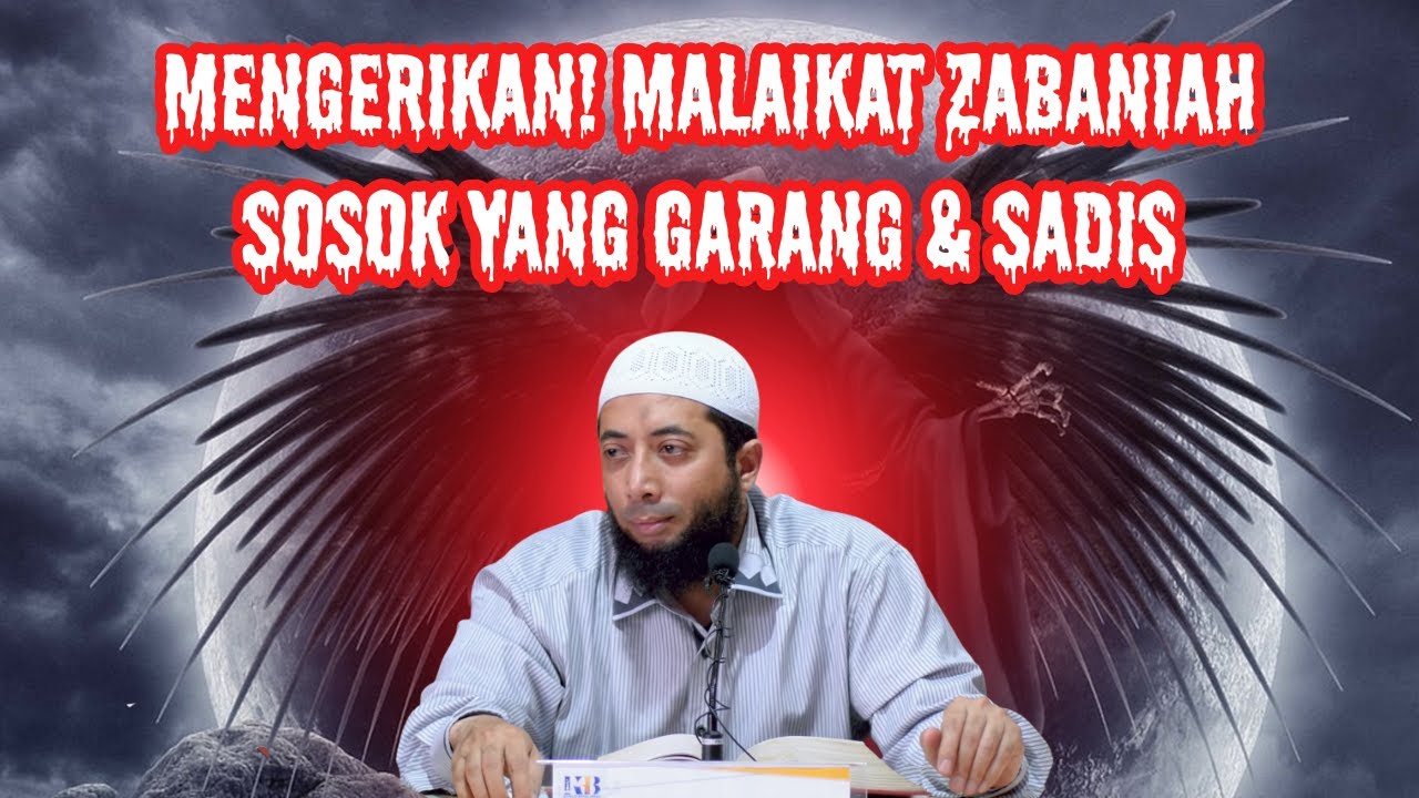 MENGERIKAN! Malaikat Zabaniah Sosok Yang Garang & Sadis❗⚰️🧛‍♂️|Ustadz Khalid Basalamah