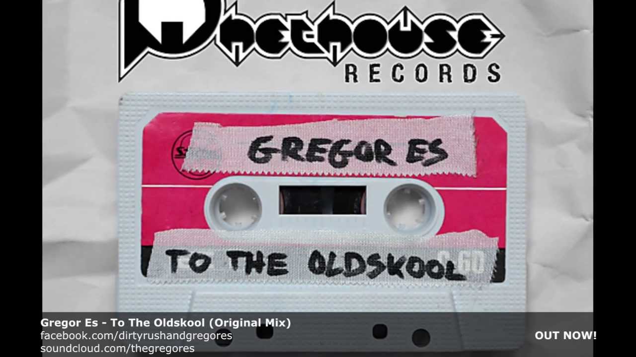 Gregor Es - To The Oldskool (Original Mix) || OUT NOW @ BEATPORT !