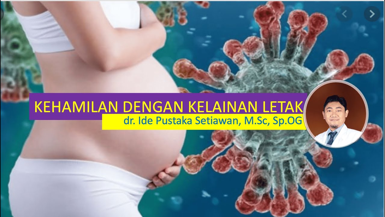 KULIAH MAHASISWA: Kehamilan Dengan Kelainan Letak
