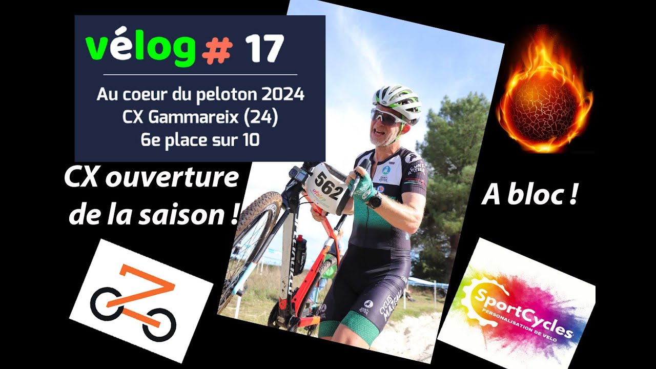 Ouverture de la saison à Gammareix ! Dur dur la reprise sur le CX ! 6e place