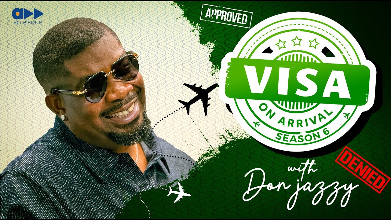 VISA ON ARRIVAL SEASON 6 (Special Episode with DON JAZZY) || Comedy | Drama | Nollywood
