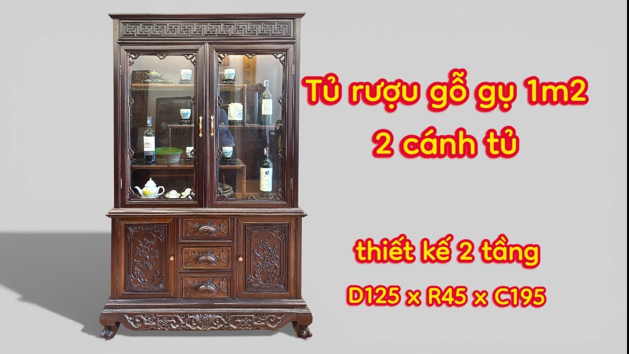Tủ rượu gỗ gụ 1m25, 2 cánh kính, sang trọng, bền đẹp theo thời gian | Mẫu tủ rượu 2 cánh đẹp giá rẻ