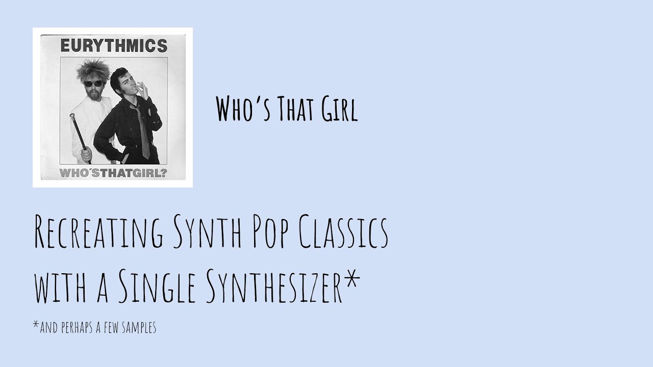 Recreating Eurythmics Who's That Girl using a Eurorack modular synthesizer
