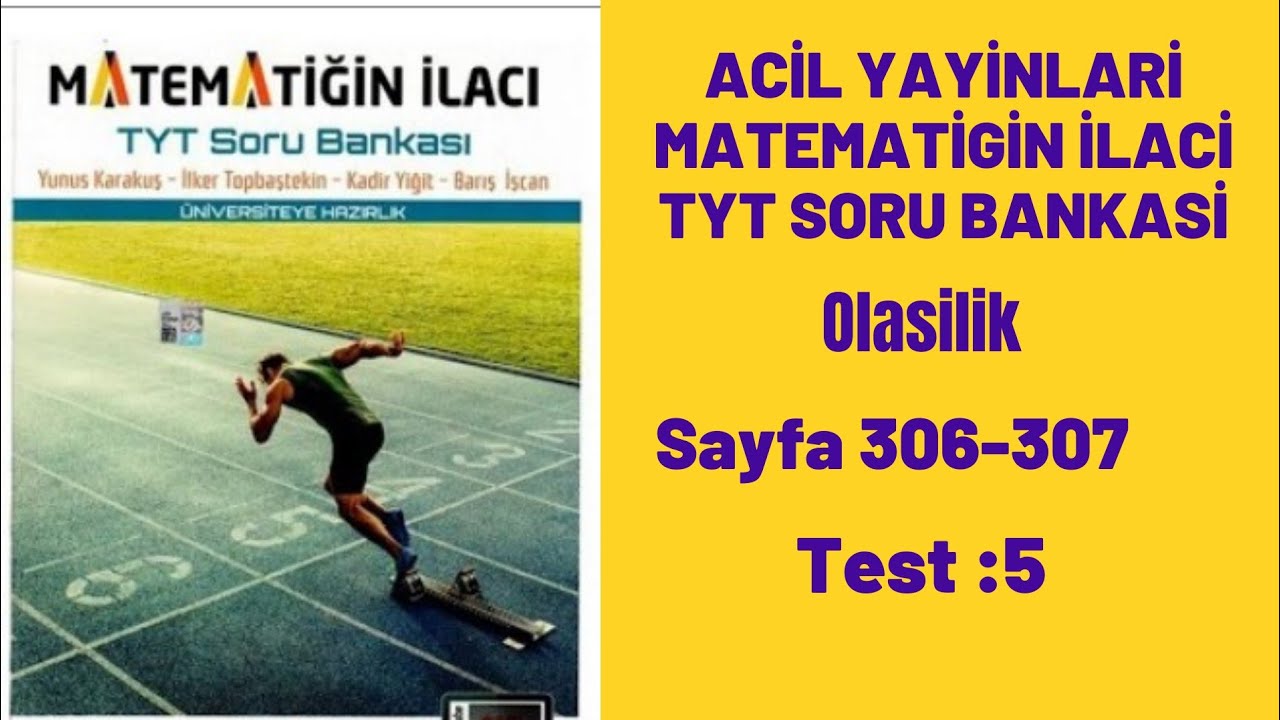 ACİL YAYINLARI MATEMATİĞİN İLACI TYT SORU BANKASI  olasılık test:5