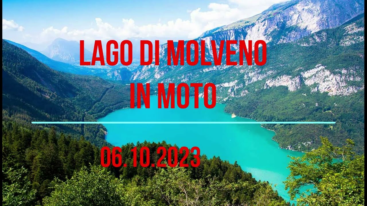LAGO DI MOLVENO IN MOTO  06.10.2023