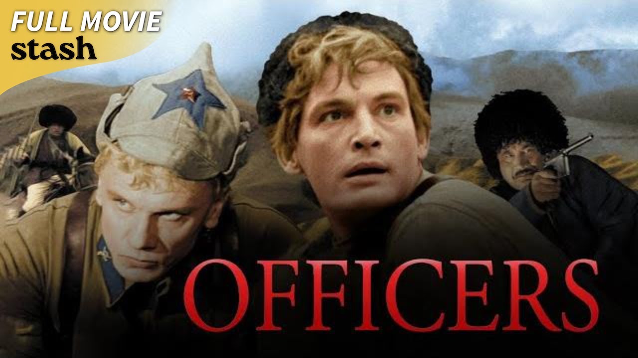 Officers | Classic Soviet Cinema | Full Movie | Vasiliy Lanovoy