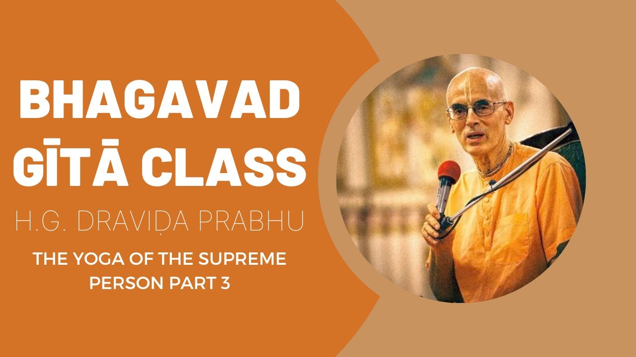 The Yoga of the Supreme Person - Part 3