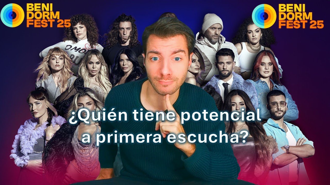 Benidorm Fest 2025 Primera reacción a las 16 canciones + english subtitles