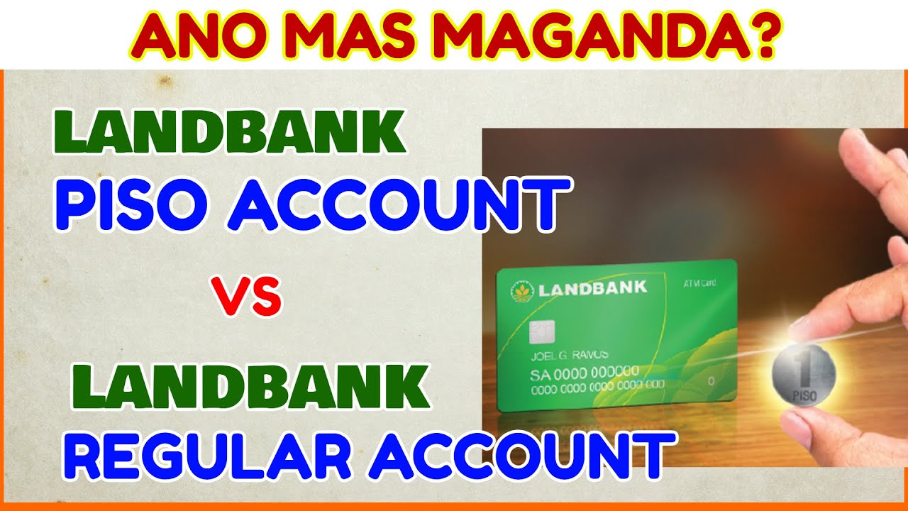 Landbank PISO Account vs Landbank Regular Savings Account