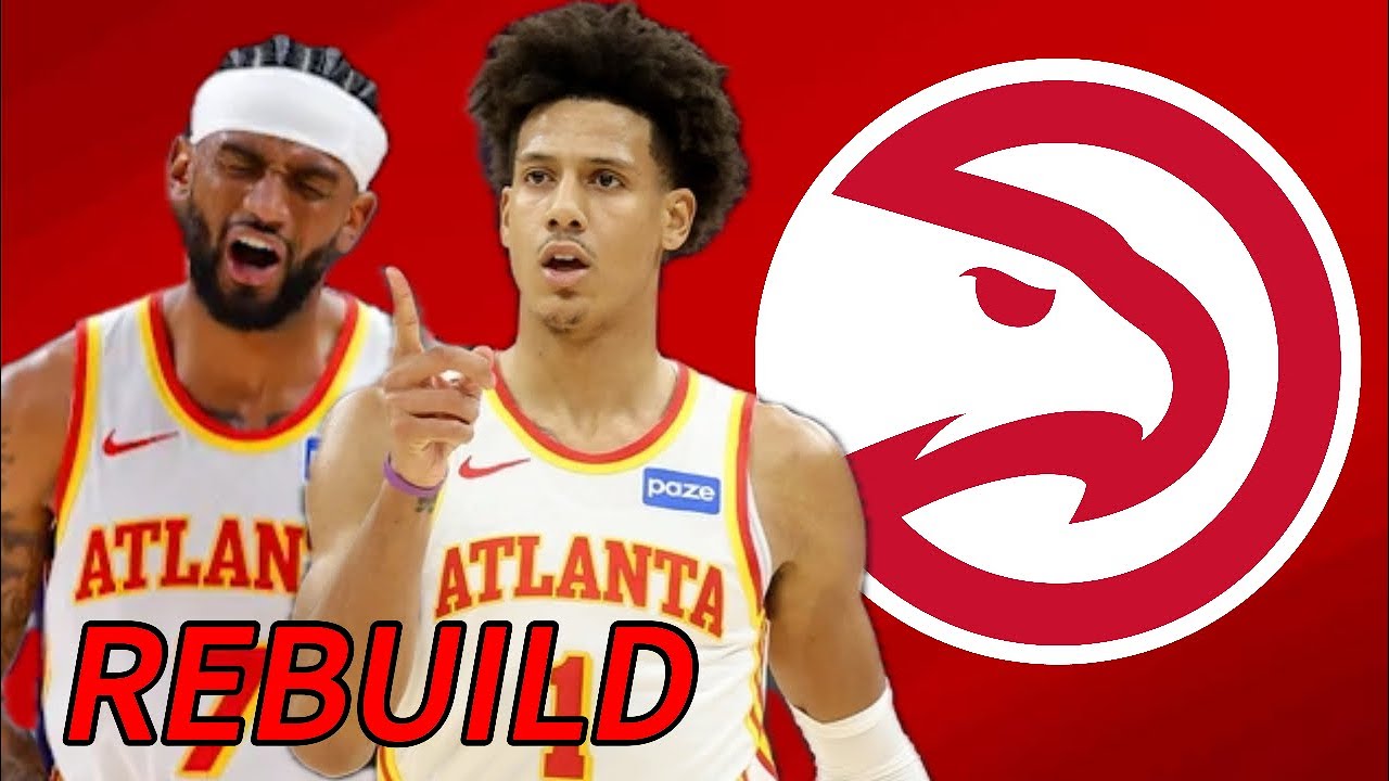 Rebuilding The Atlanta Hawks After Trading Trae Young!