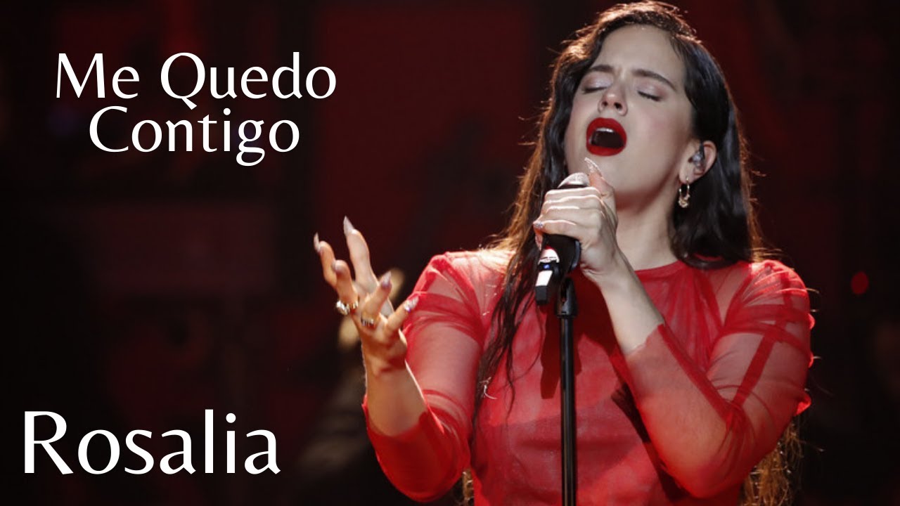 Rosalia - Me Quedo Contigo premios goya 2019 HQ
