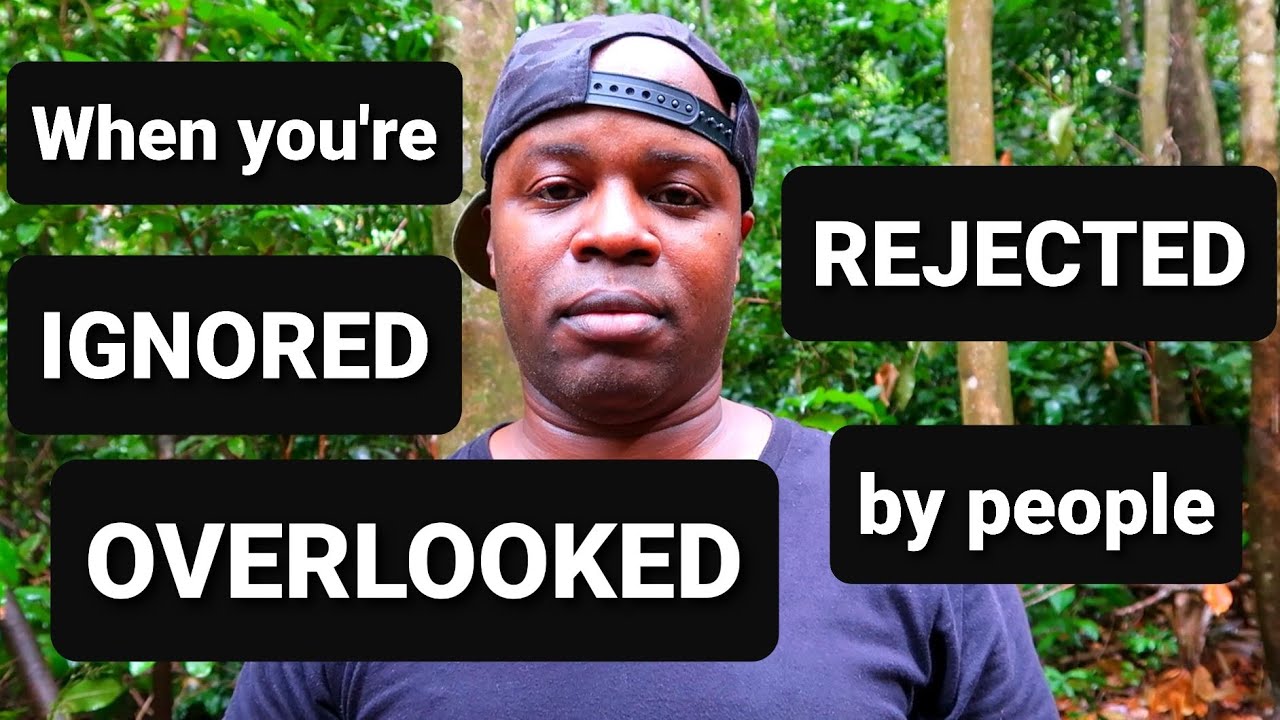 When You're Overlooked, Ignored & Rejected | Choose Yourself