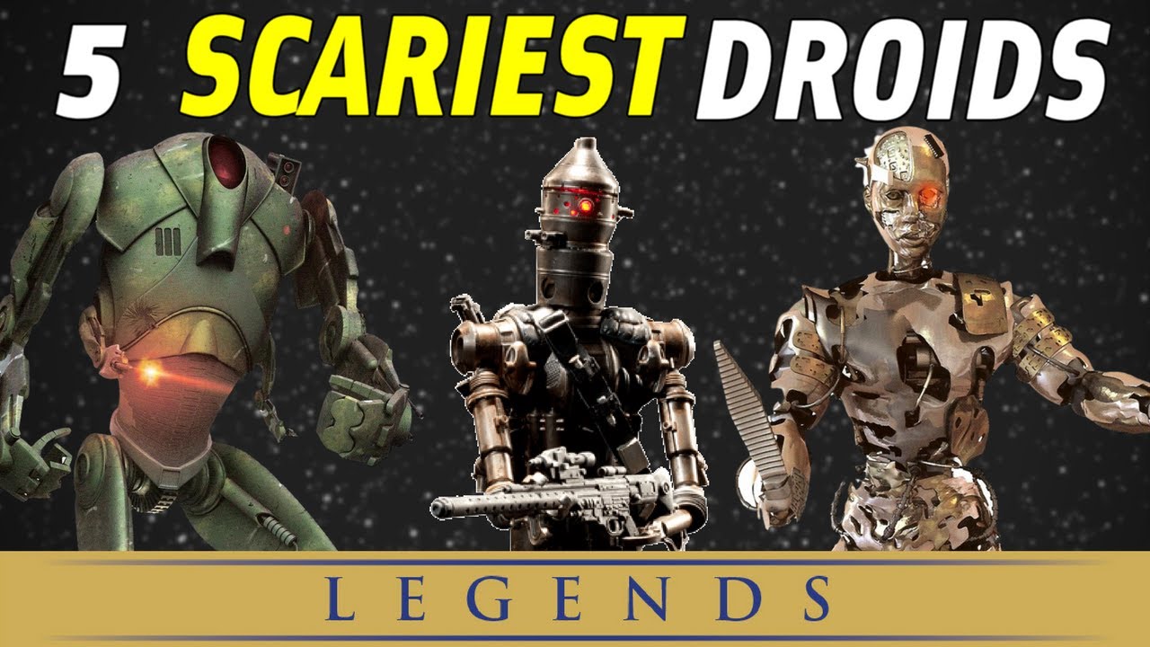5 Scariest Droids in Star Wars Legends | Star Wars Top 5