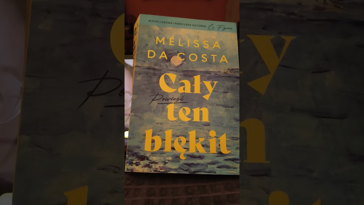 Melisa Da Costa - Cały ten błękit. 