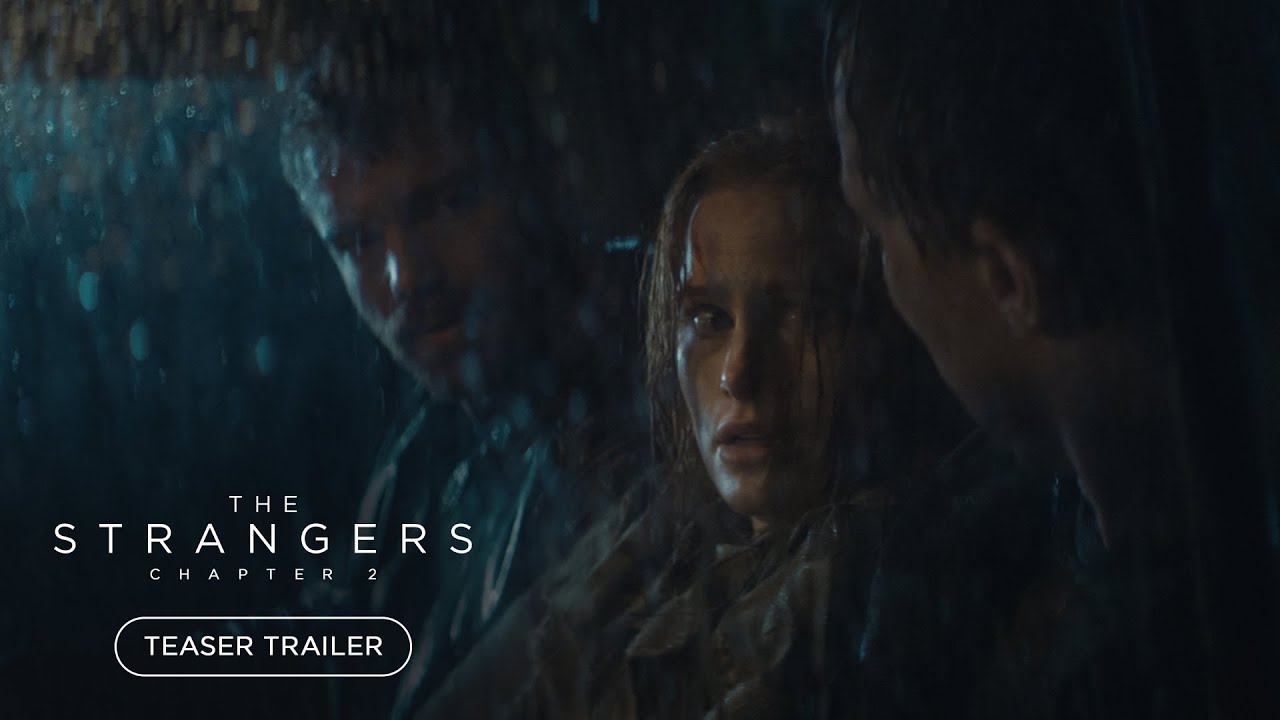 The Strangers - Chapter 2 - Official Trailer - Coming Soon