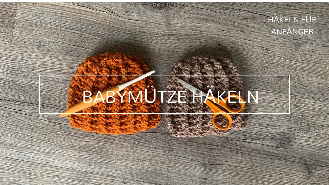 Babymütze häkeln - schnell gemacht und super süß