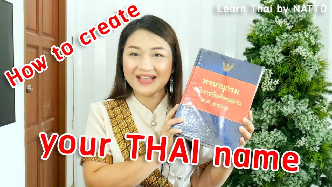 How to create your Thai name - Learn Thai by NATTO