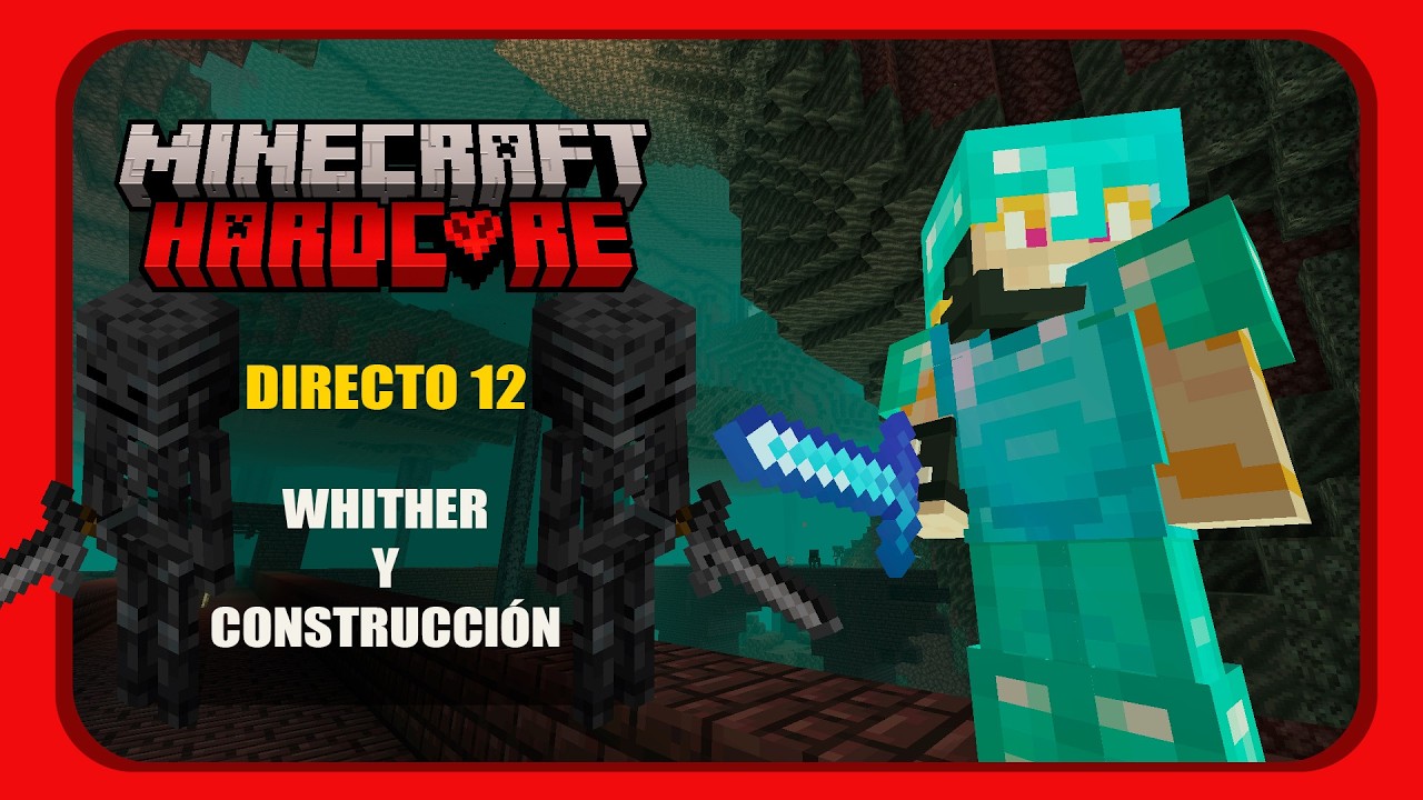 En busca de WITHERS | Minecraft Hardcore | Directo 12