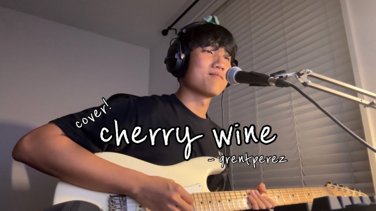 cherry wine - grentperez (cover)
