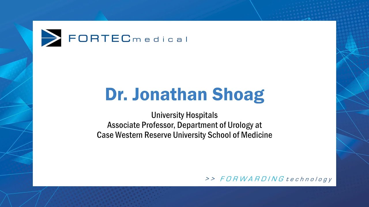 UroNav Presentation - Dr. Jonathan Shoag | ForTec Medical
