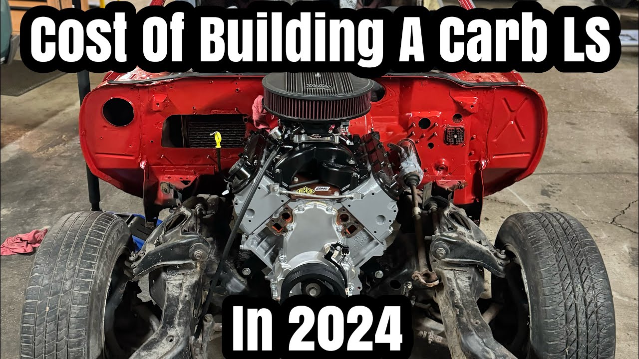 How Much Does It Cost? Carb Swap LS In 2024?