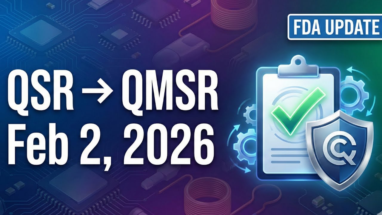 QSR to QMSR: What Changes Before Feb 2, 2026 (FDA Medical Devices)