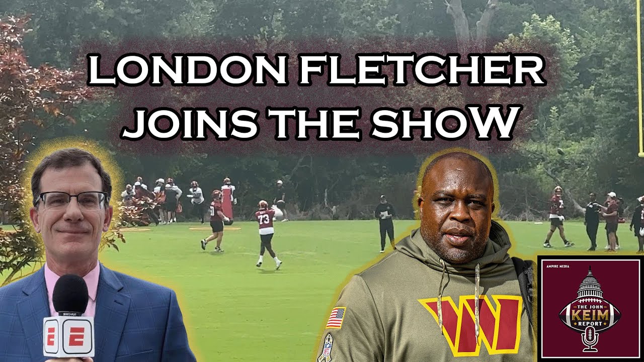 London Fletcher on the Commanders, Terry, and more | John Keim Report