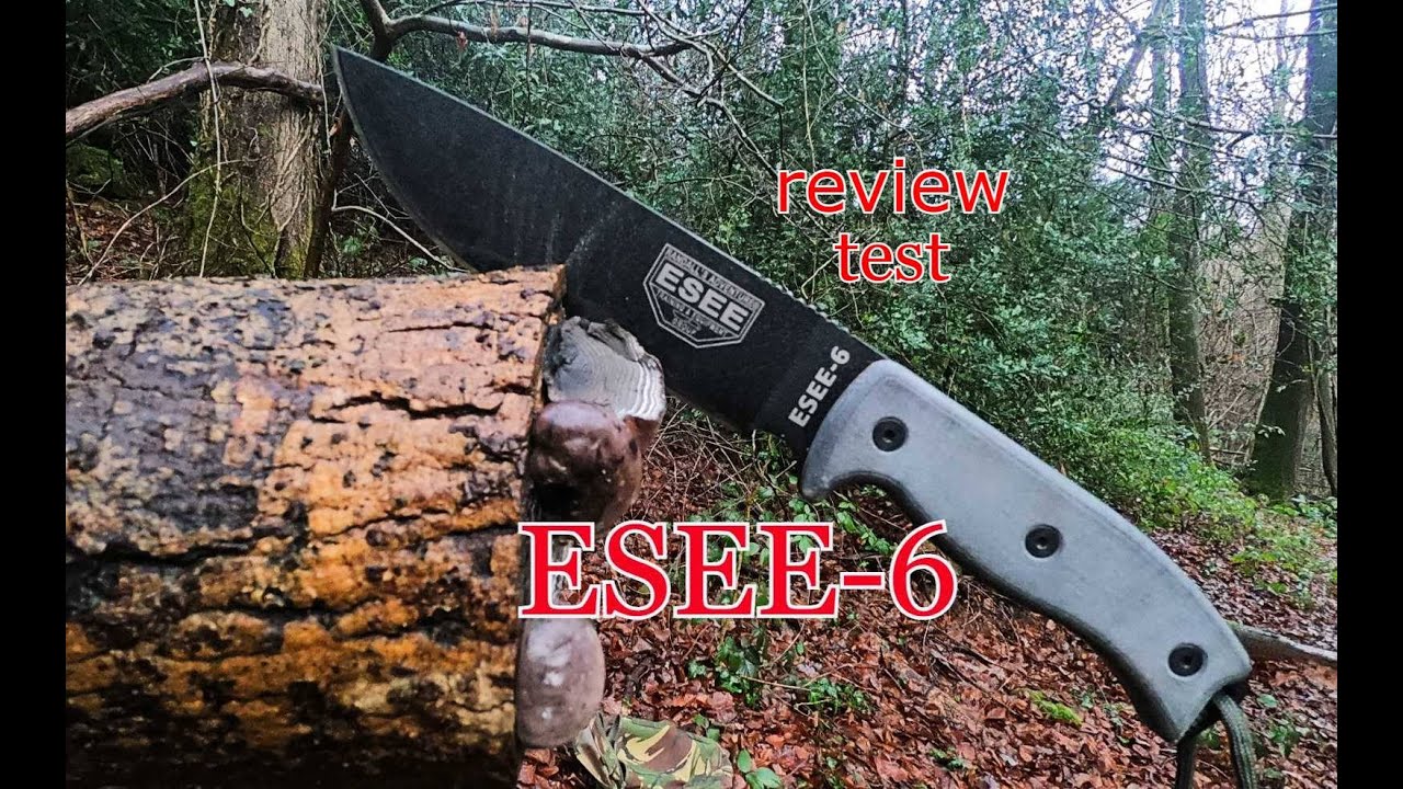 esee 6 knife / test and review