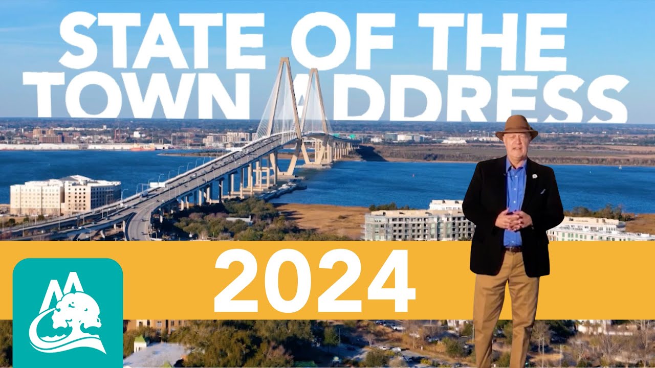 State of the Town Address 2024 | Mount Pleasant, SC (Mayor Will Haynie)