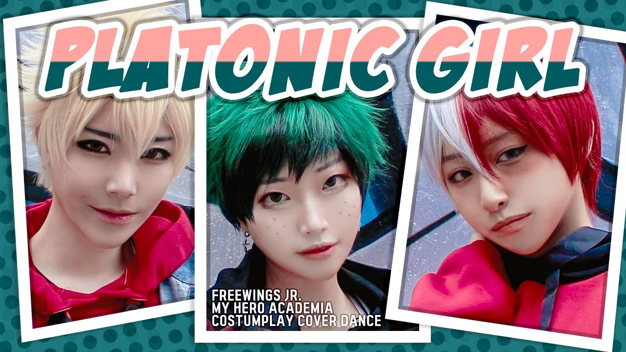 [MHA/히로아카/커버댄스] PLATONIC GIRL /나의 히어로 아카데미아/프리윙즈 쥬니어