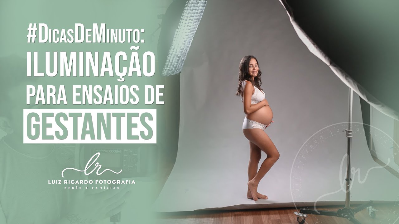 Iluminação para ensaio de Gestantes #DicasDeMinuto | 003