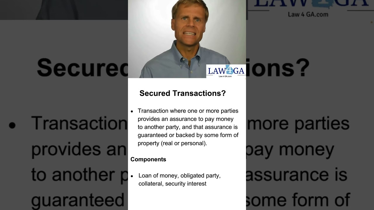 What are Secured Transactions - Georgia Law
