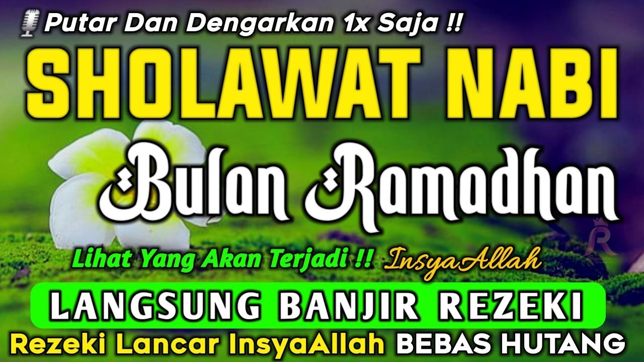SHOLAWAT JIBRIL PEMBUKA PINTU REZEKI DARI SEGALA PENJURU,SHOLAWAT NABI PENARIK REZEKI PALING DAHSYAT