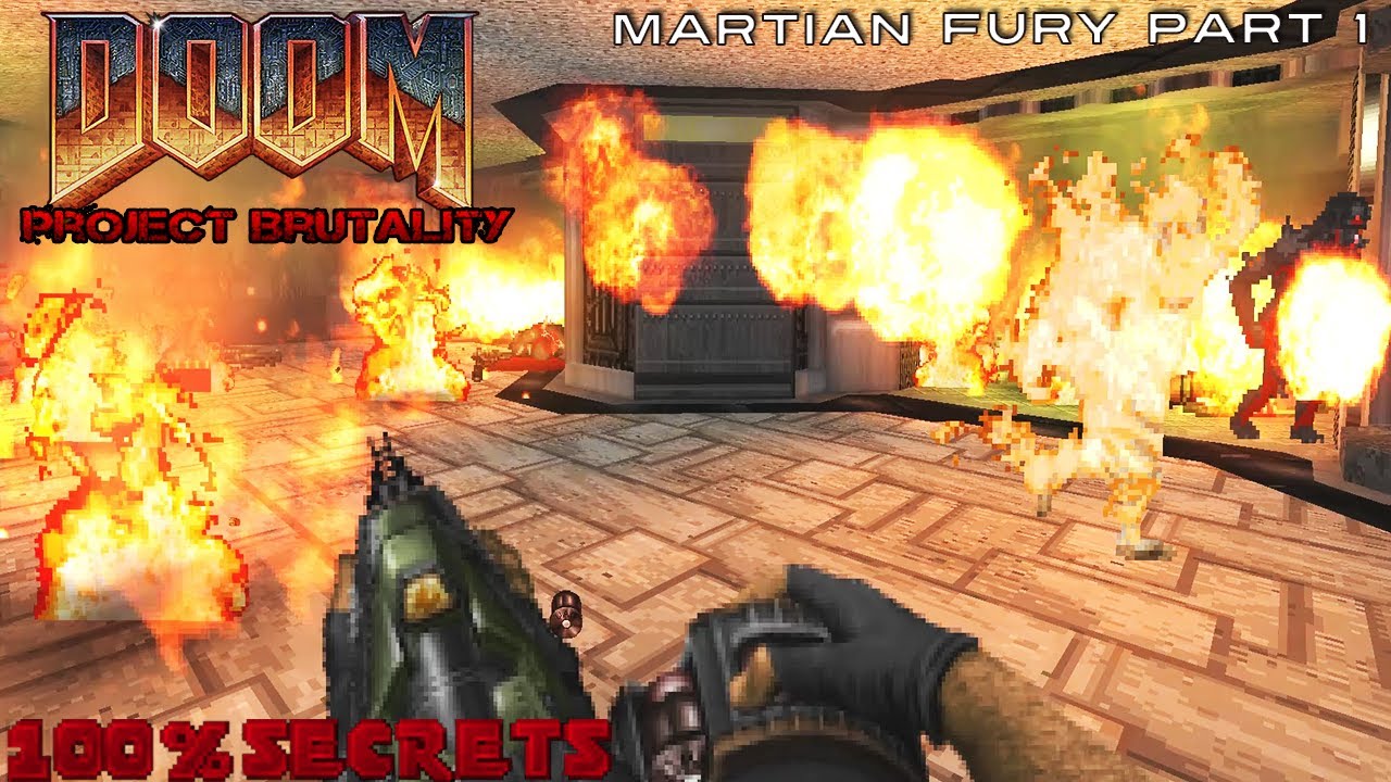 PROJECT BRUTALITY 3.0 - Martian Fury #1 [100% SECRETS]