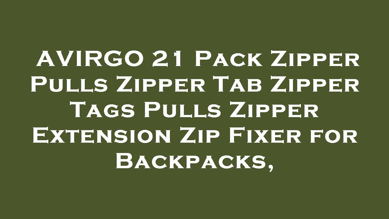 AVIRGO 21 Pack Zipper Pulls Zipper Tab Zipper Tags Pulls Zipper Extension Zip Fixer for Backp Review