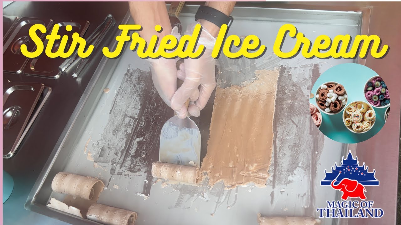 Stir fried Ice Cream, magic of Thailand