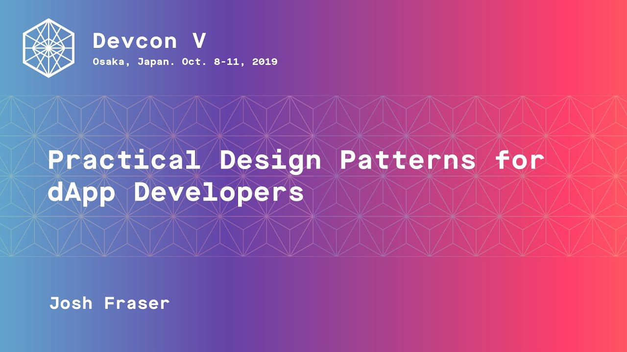 Practical Design Patterns for dApp Developers by Josh Fraser (Devcon5)