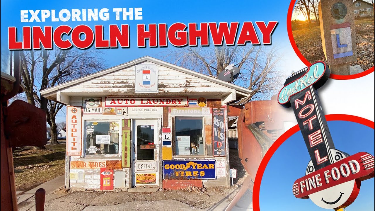 The Lincoln Highway Exploring Illinois and Iowa