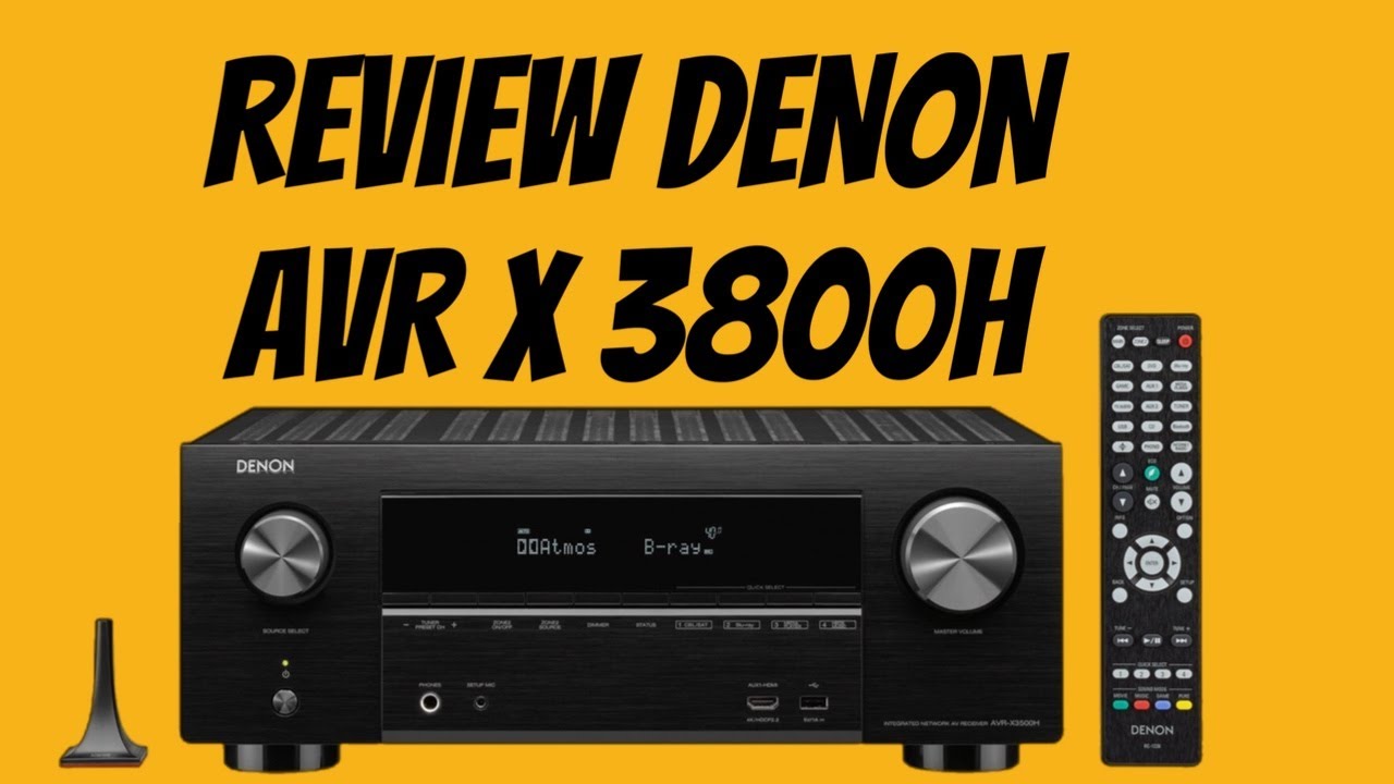 REVIEW DENON AVR X - 3800H