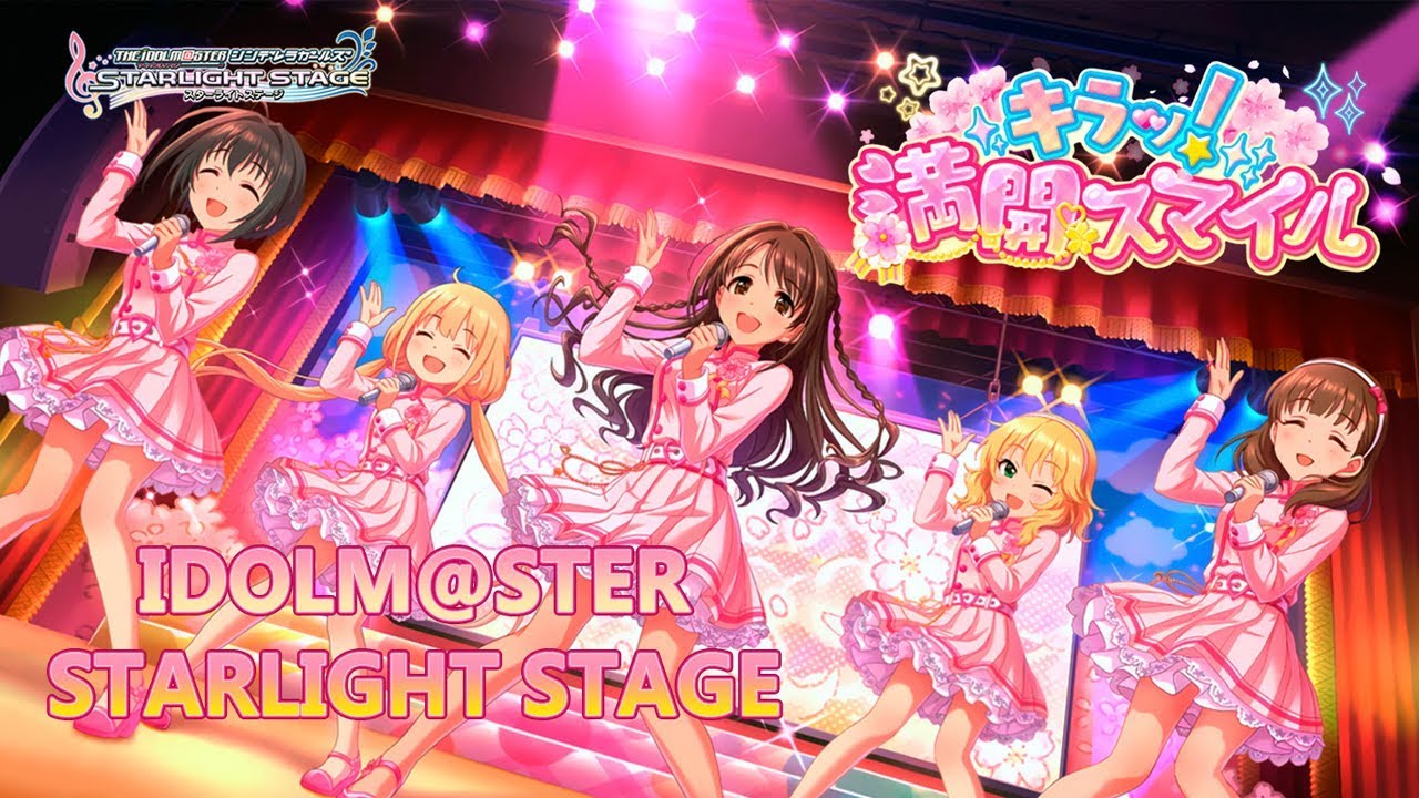 【デレステ】Idolmaster Cinderella Girls Starlight Stage: Kiraa! Mankai Smile (English Translated)