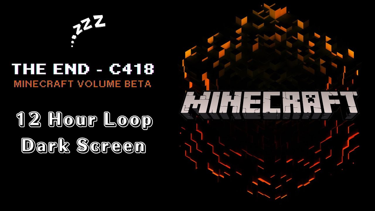 C418 - The End - Minecraft Volume Beta 💤 Dark Screen to fall asleep to (12 Hours)