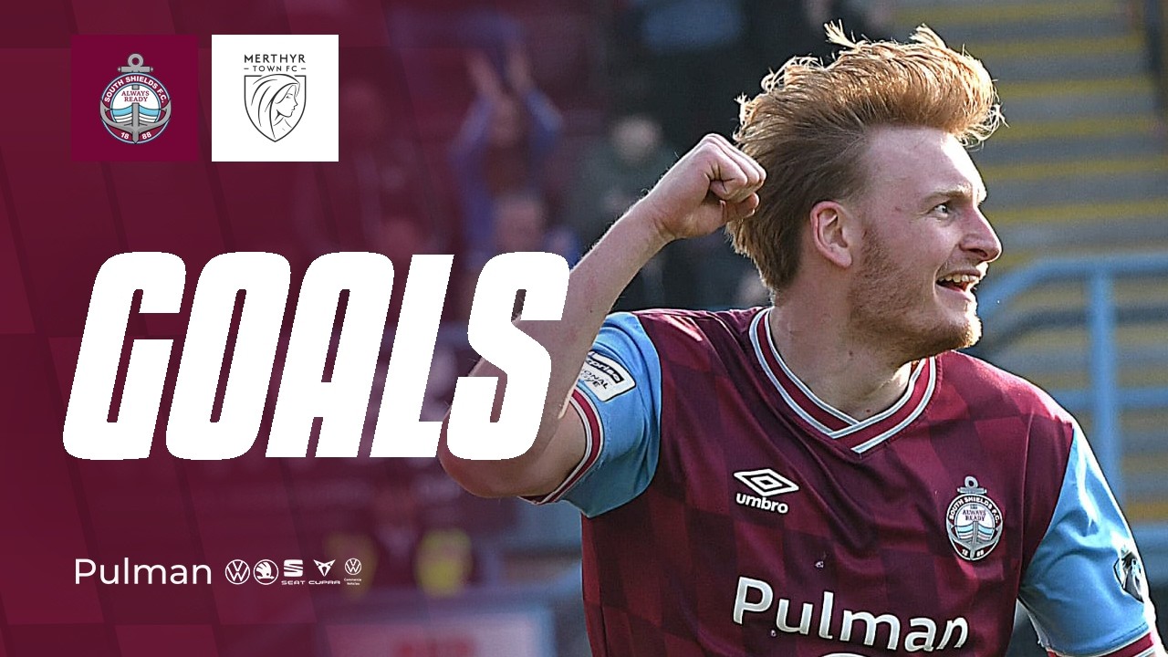 GOALS | South Shields FC 4-1 Merthyr Town FC | Enterprise National League North