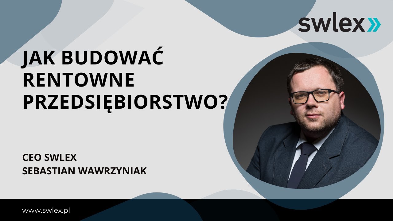 Jak budować rentowne przedsiębiorstwo?