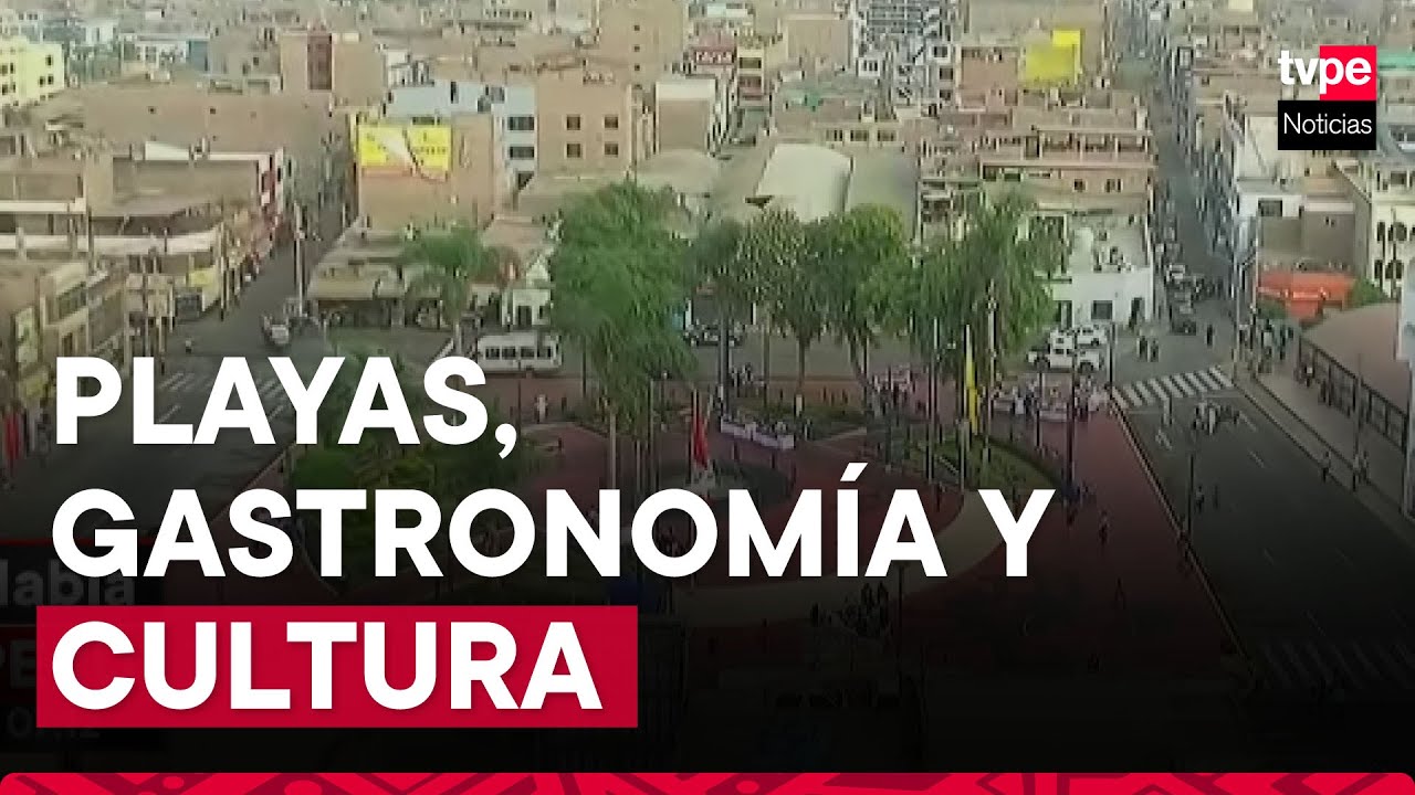 Huaral y sus bondades: playas, gastronomía y cultura