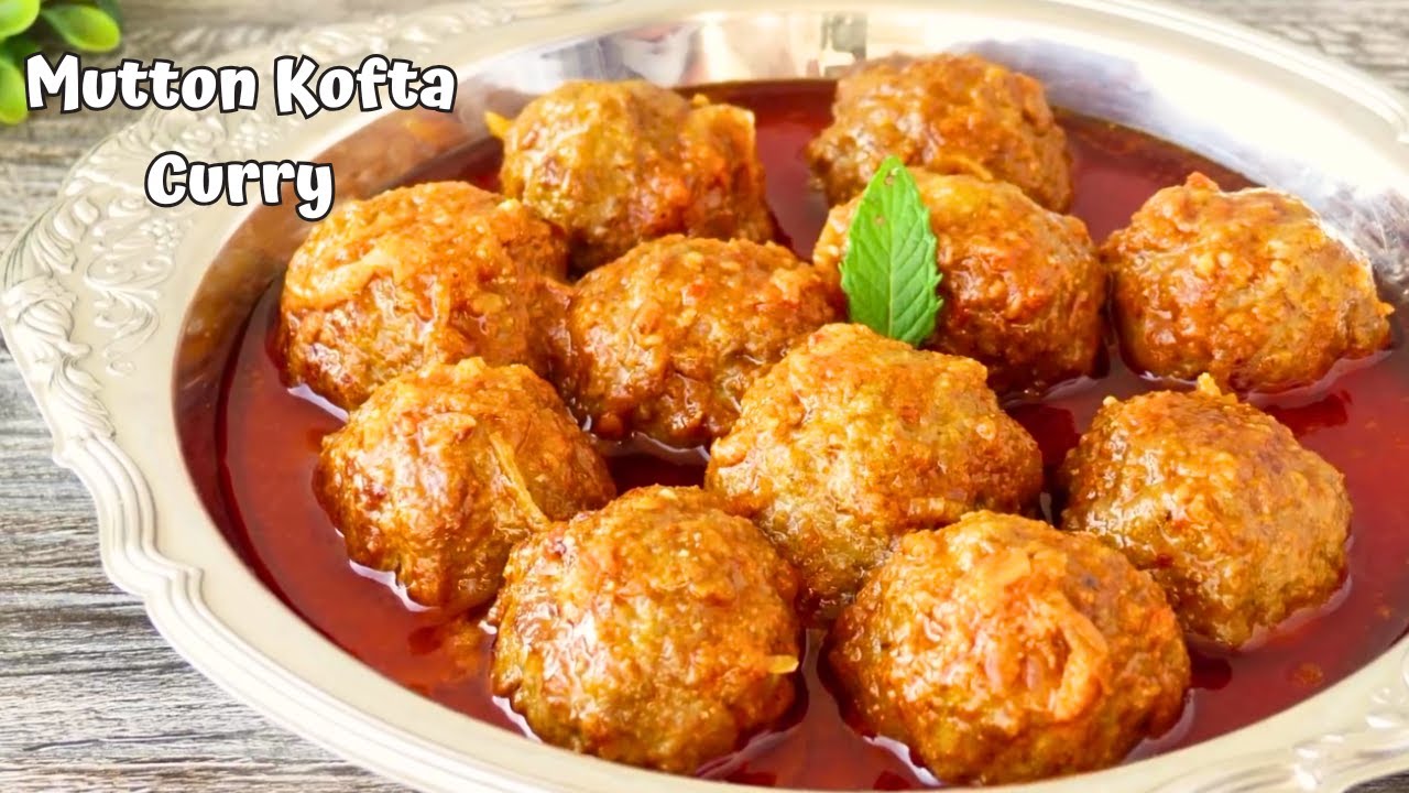 Mutton Kofta Curry Recipe by Cooking Mate | Juicy Soft Kofta Curry | Easy Mutton Meatball Curry