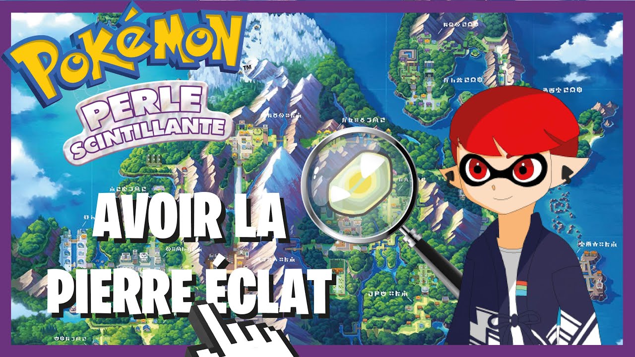 Tuto : Pokémon Perle Scintillante et Diamant Etincelant |-  Comment trouver la 