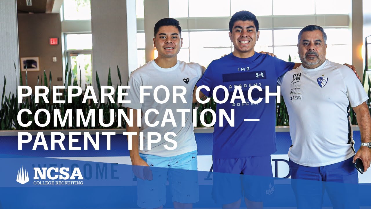 How to Prepare for Coach Communication &ndash; Parent Tips