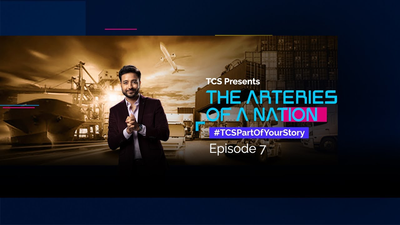 The Arteries of A Nation Ep 7 :: TCS Transforming India